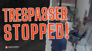 Blog thumbnail with the text Trespasser stopped